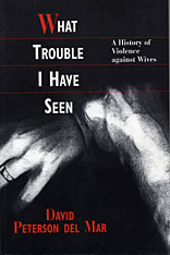front cover of What Trouble I Have Seen