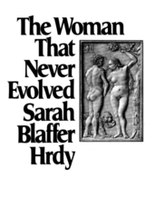 front cover of The Woman That Never Evolved