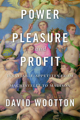 front cover of Power, Pleasure, and Profit