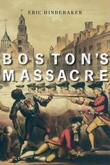 front cover of Boston’s Massacre