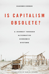 front cover of Is Capitalism Obsolete?