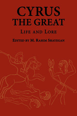 front cover of Cyrus the Great