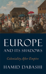 front cover of Europe and Its Shadows