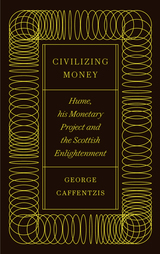 front cover of Civilizing Money