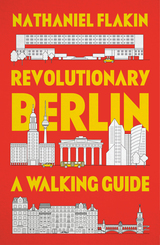 front cover of Revolutionary Berlin