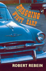 front cover of Dragging Wyatt Earp