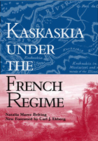 front cover of Kaskaskia Under the French Regime
