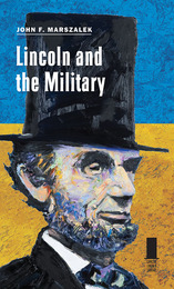 front cover of Lincoln and the Military