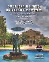 front cover of Southern Illinois University at 150 Years