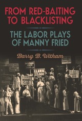front cover of From Red-Baiting to Blacklisting