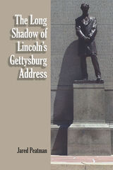 front cover of The Long Shadow of Lincoln's Gettysburg Address