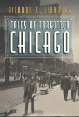 front cover of Tales of Forgotten Chicago