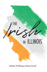 front cover of The Irish in Illinois