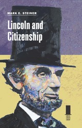 front cover of Lincoln and Citizenship