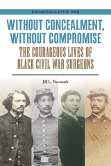 front cover of Without Concealment, Without Compromise