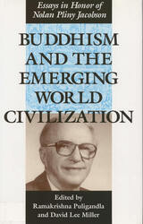 front cover of Buddhism and the Emerging World Civilization