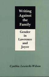 front cover of Writing Against the Family