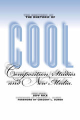 front cover of The Rhetoric of Cool