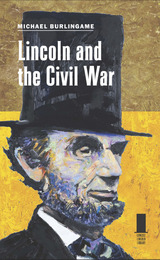 front cover of Lincoln and the Civil War