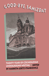 front cover of Good-Bye Samizdat