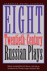 front cover of Eight Twentieth-Century Russian Plays
