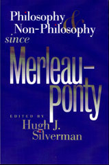 front cover of Philosophy and Non-Philosophy since Merleau-Ponty