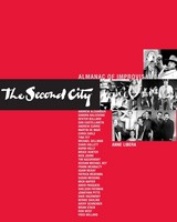 front cover of The Second City Almanac of Improvisation