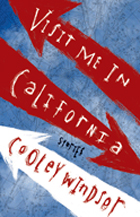 front cover of Visit Me in California