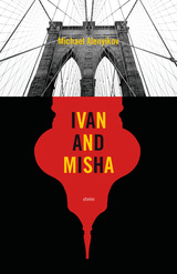 front cover of Ivan and Misha