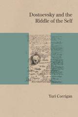 front cover of Dostoevsky and the Riddle of the Self
