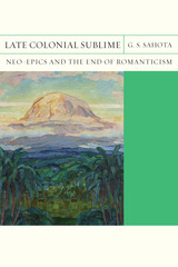 front cover of Late Colonial Sublime