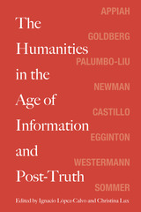 front cover of The Humanities in the Age of Information and Post-Truth