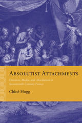 front cover of Absolutist Attachments