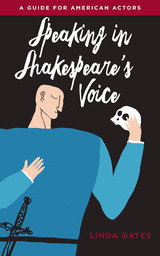 front cover of Speaking in Shakespeare's Voice