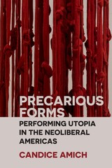 front cover of Precarious Forms