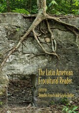 front cover of The Latin American Ecocultural Reader