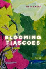 front cover of Blooming Fiascoes
