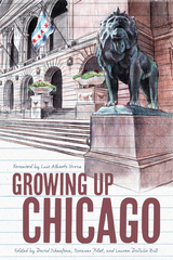 front cover of Growing Up Chicago
