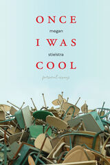 front cover of Once I Was Cool