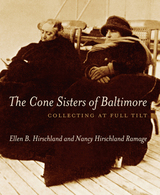 front cover of The Cone Sisters of Baltimore