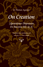 front cover of On Creation [Quaestiones Disputatae de Potentia Dei, Q. 3]