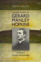 front cover of The Split World of Gerard Manley Hopkins