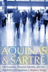 front cover of Aquinas and Sartre
