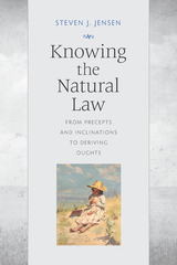 front cover of Knowing the Natural Law