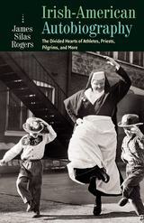 front cover of Irish-American Autobiography