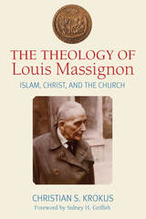 front cover of The Theology of Louis Massignon