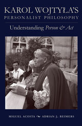 front cover of Karol Wojtyla's Personalist Philosophy