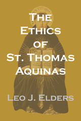 front cover of The Ethics of St. Thomas Aquinas