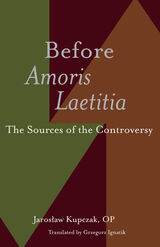 front cover of Before Amoris Laetitia