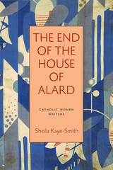 front cover of The End of the House of Alard